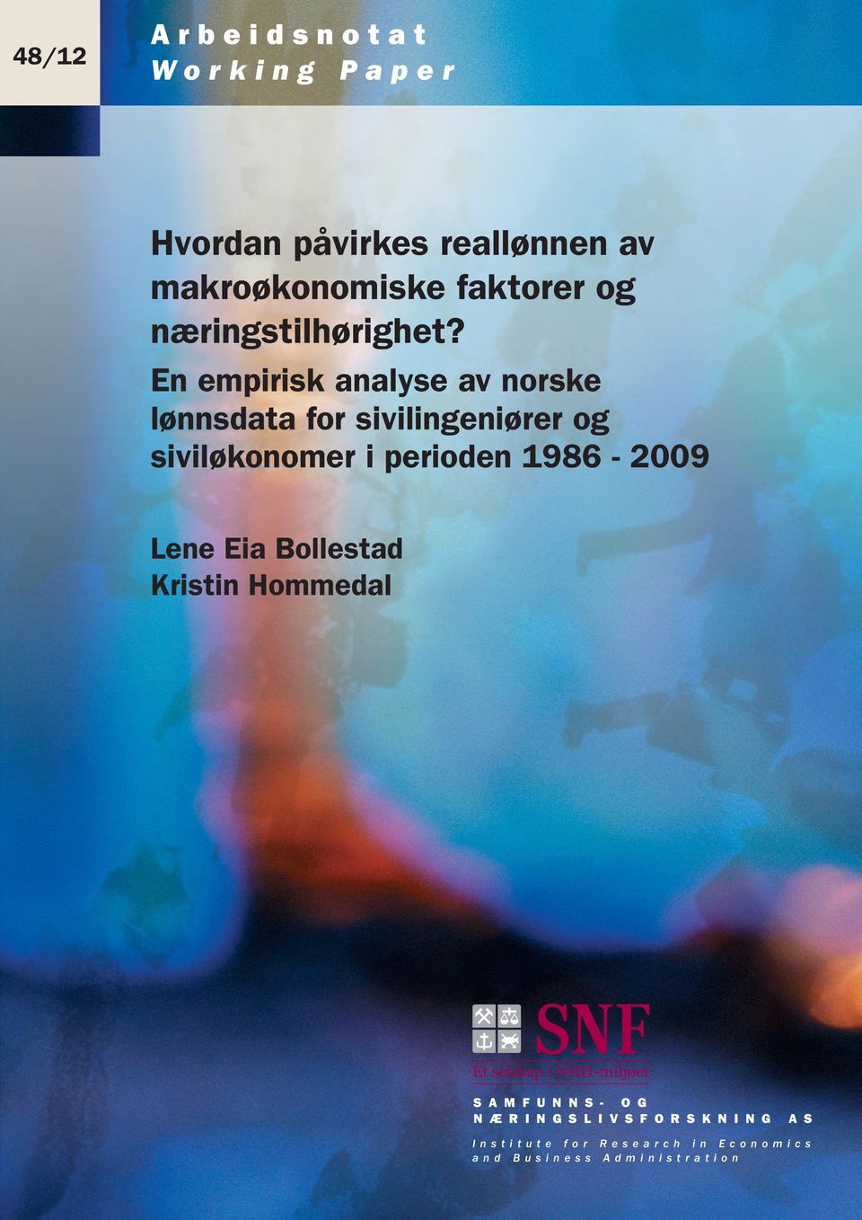 En empirisk analyse av norske lønnsdata for sivilingeniører og siviløkonomer i perioden 1986-2009