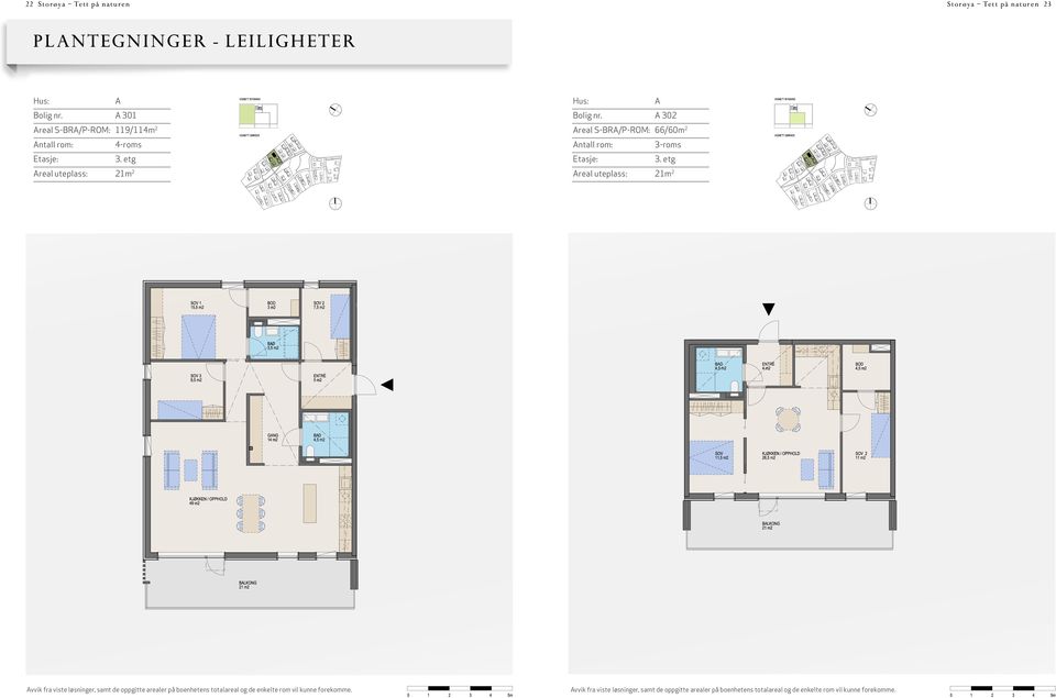 etg Areal uteplass: 21m 2 A Bolig nr.