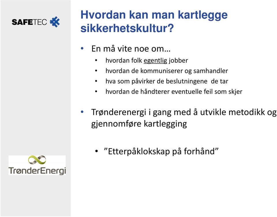 samhandler hva som påvirker de beslutningene de tar hvordan de håndterer