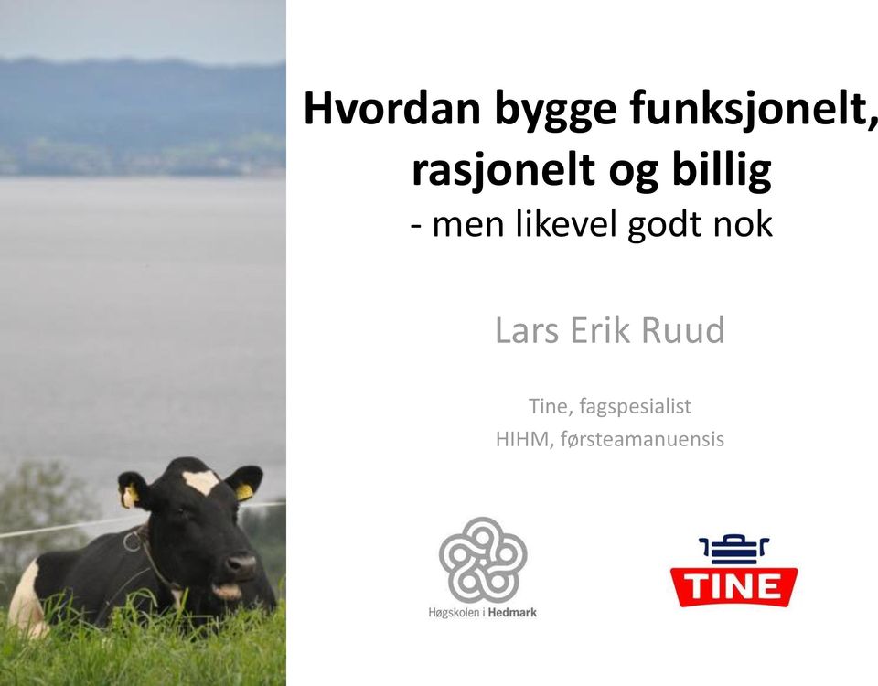 likevel godt nok Lars Erik Ruud