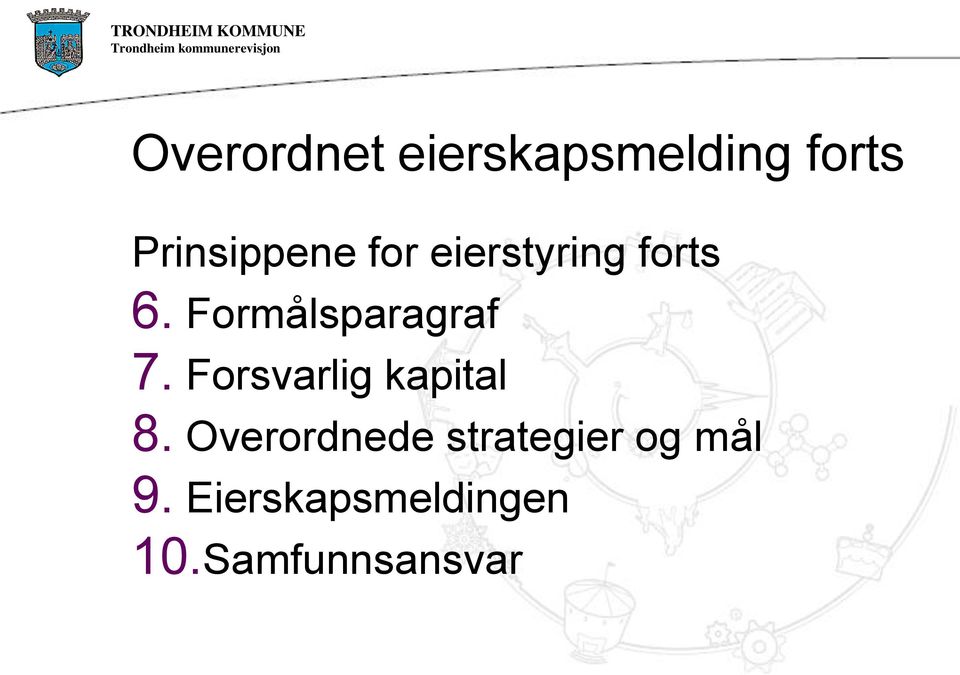 Forsvarlig kapital 8.