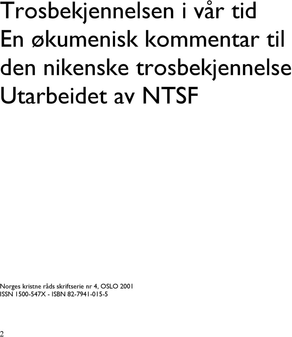 Utarbeidet av NTSF Norges kristne råds