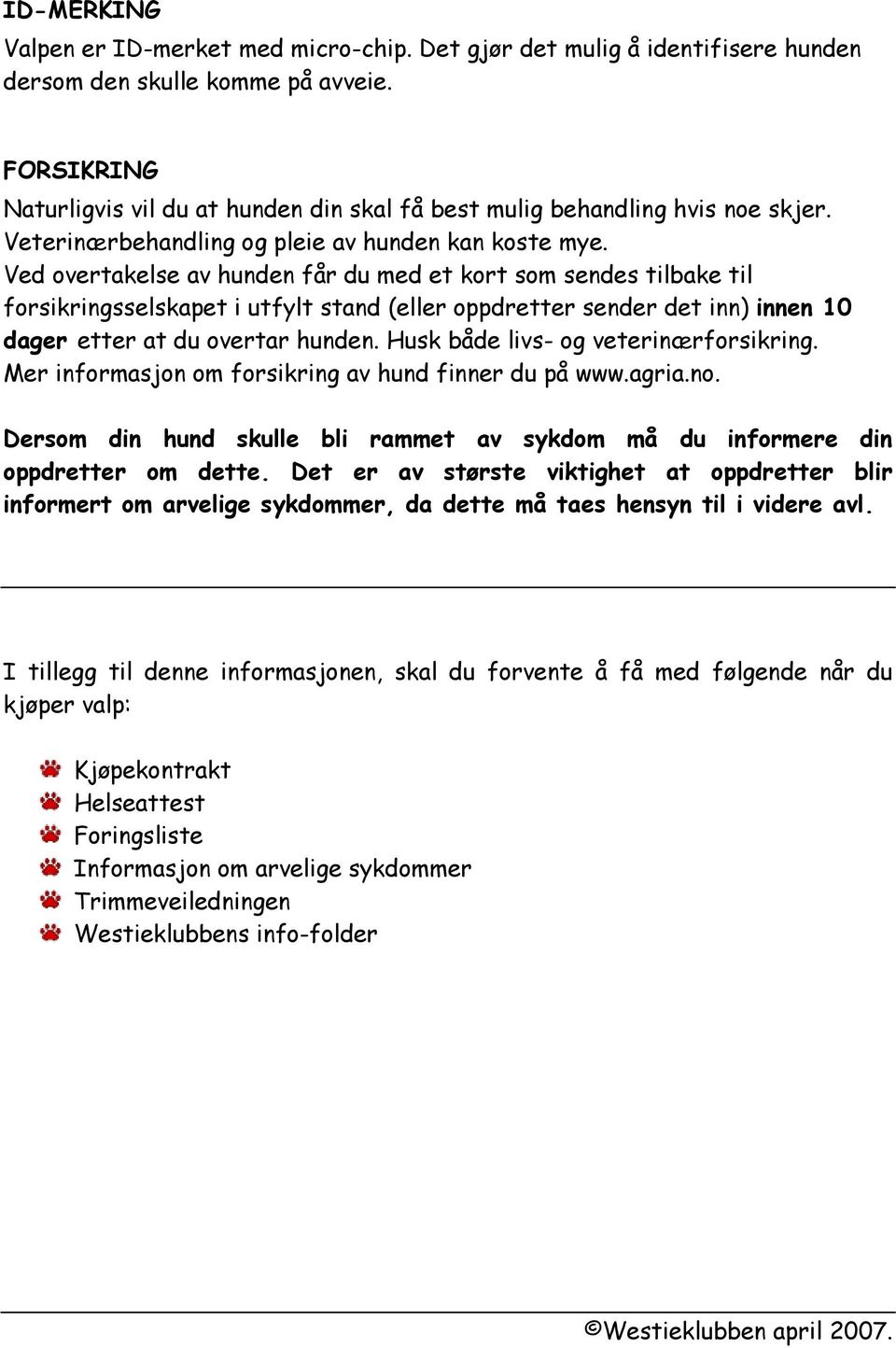 NY VALP I HUSET Valpens første tid hos deg - PDF Free Download