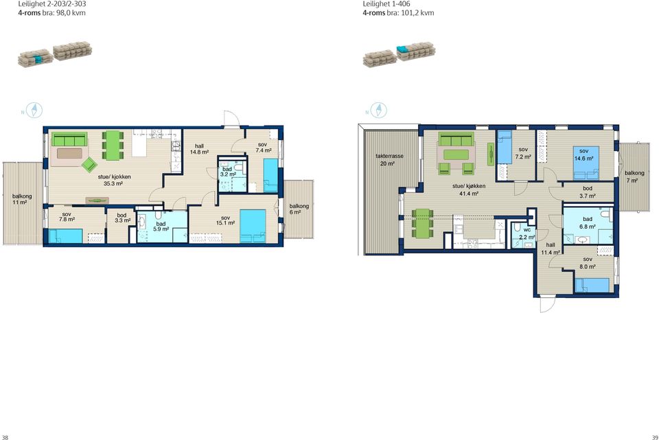 1 m² 5.9 m² 7.4 m² 1-406 4-roms 101.