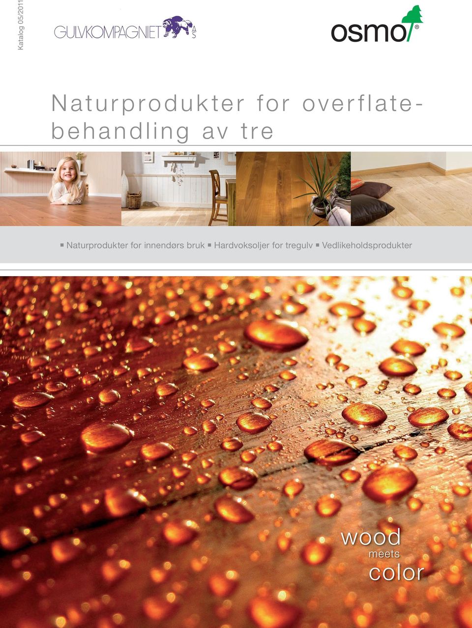 Naturprodukter for innendørs bruk