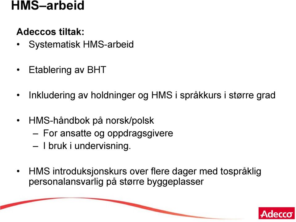 norsk/polsk For ansatte og oppdragsgivere I bruk i undervisning.