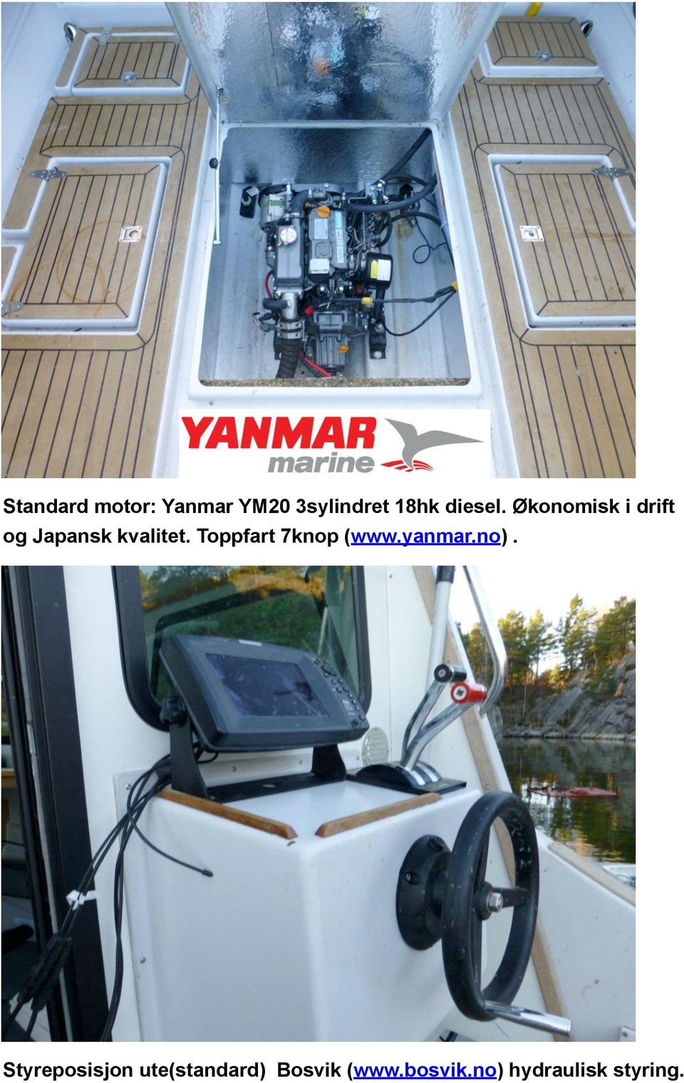 Toppfart 7knop (www.yanmar.no).