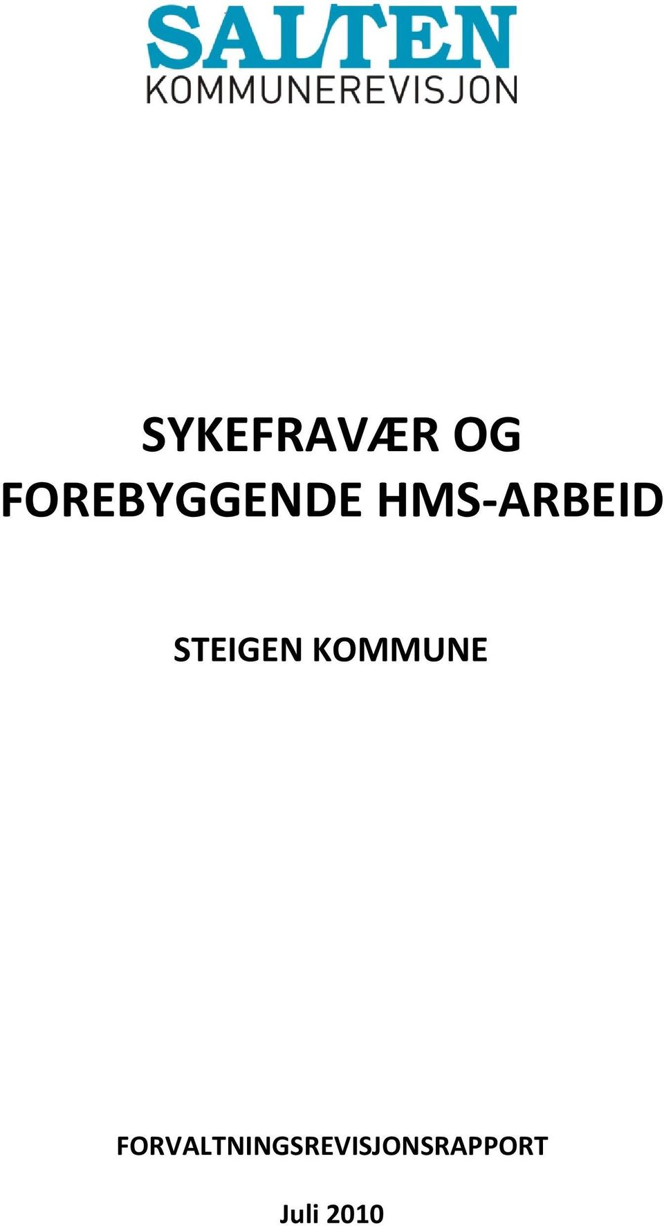 HMS-ARBEID STEIGEN