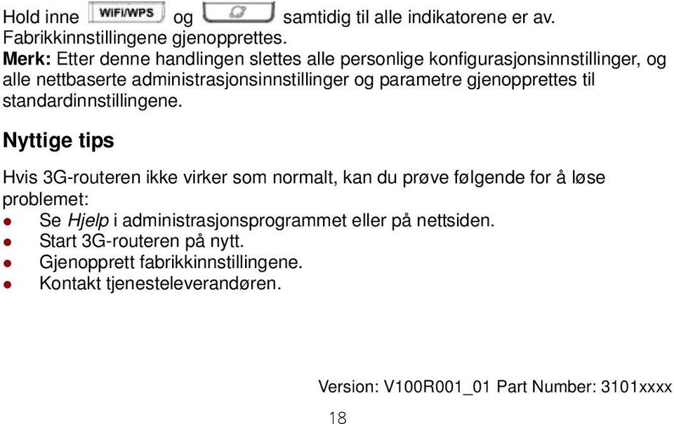 parametre gjenopprettes til standardinnstillingene.