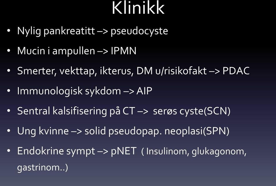 Sentral kalsifisering på CT > serøs cyste(scn) Ung kvinne > solid