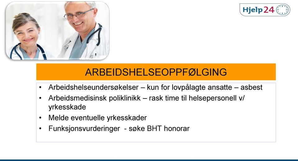 poliklinikk rask time til helsepersonell v/ yrkesskade