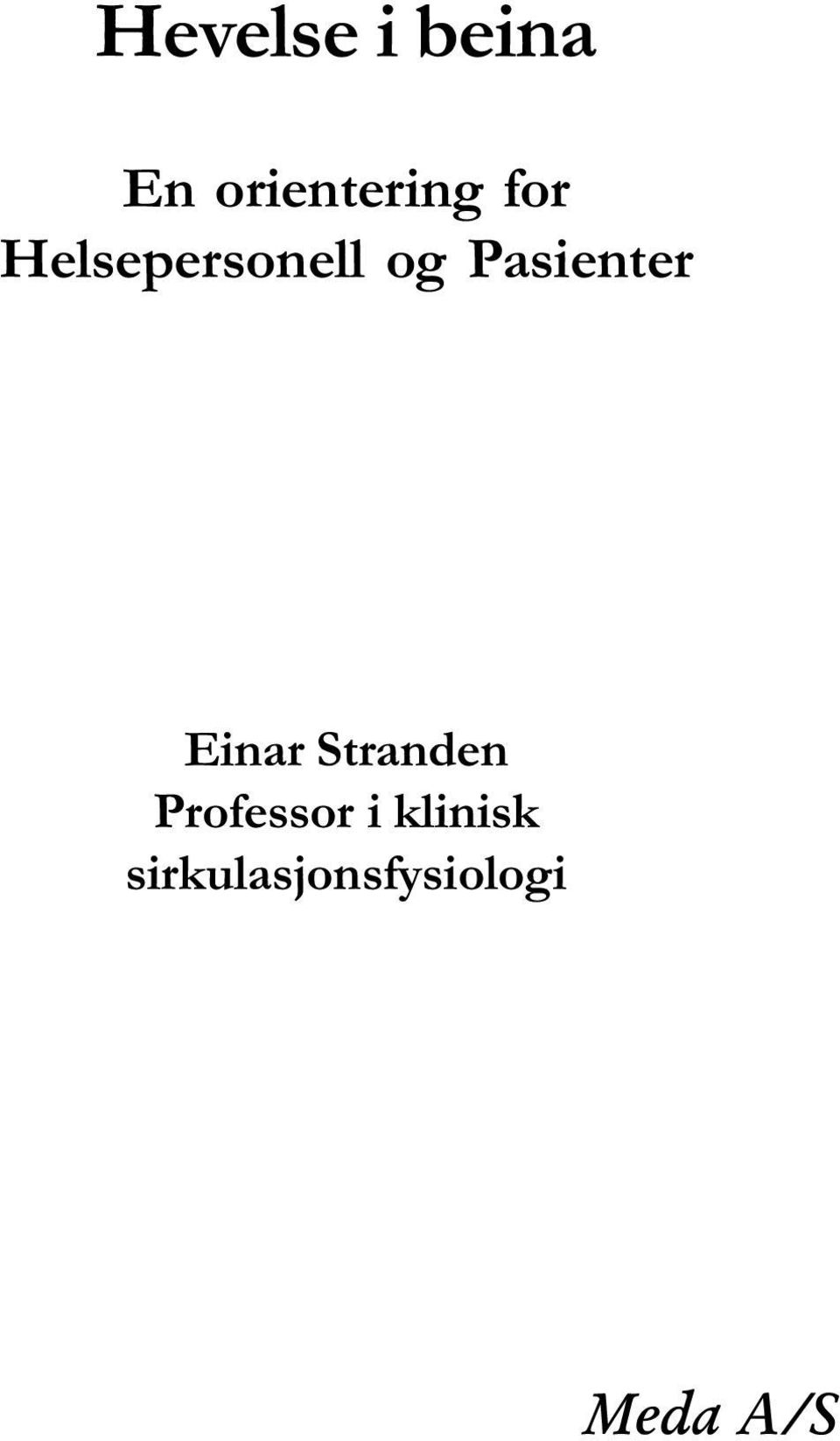 Einar Stranden Professor i