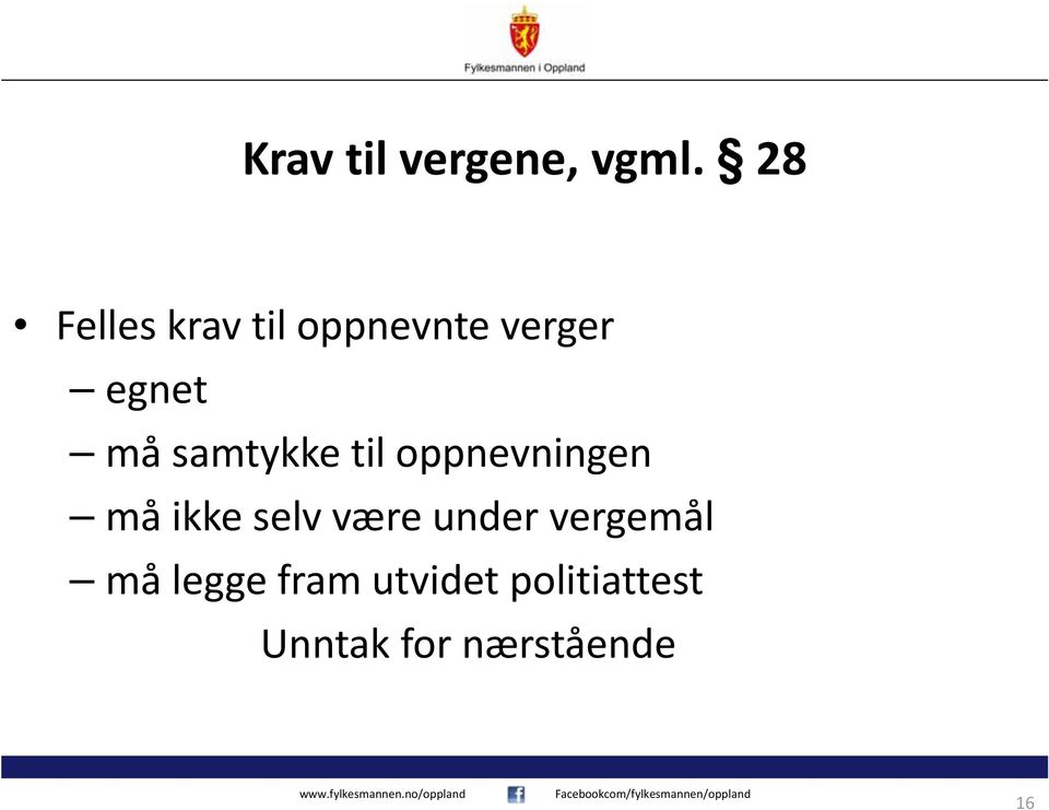 samtykke til oppnevningen må ikke selv være