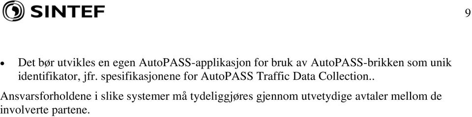 spesifikasjonene for AutoPASS Traffic Data Collection.