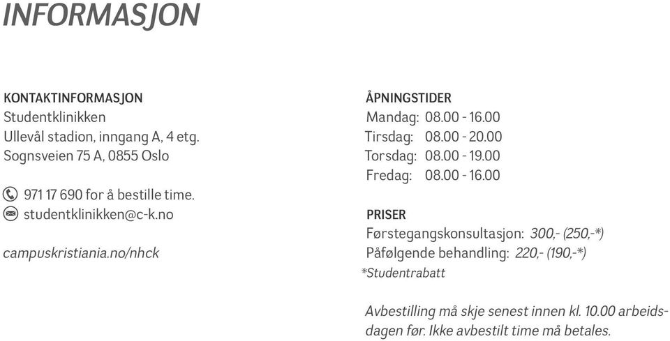 no/nhck ÅPNINGSTIDER Mandag: 08.00-16.