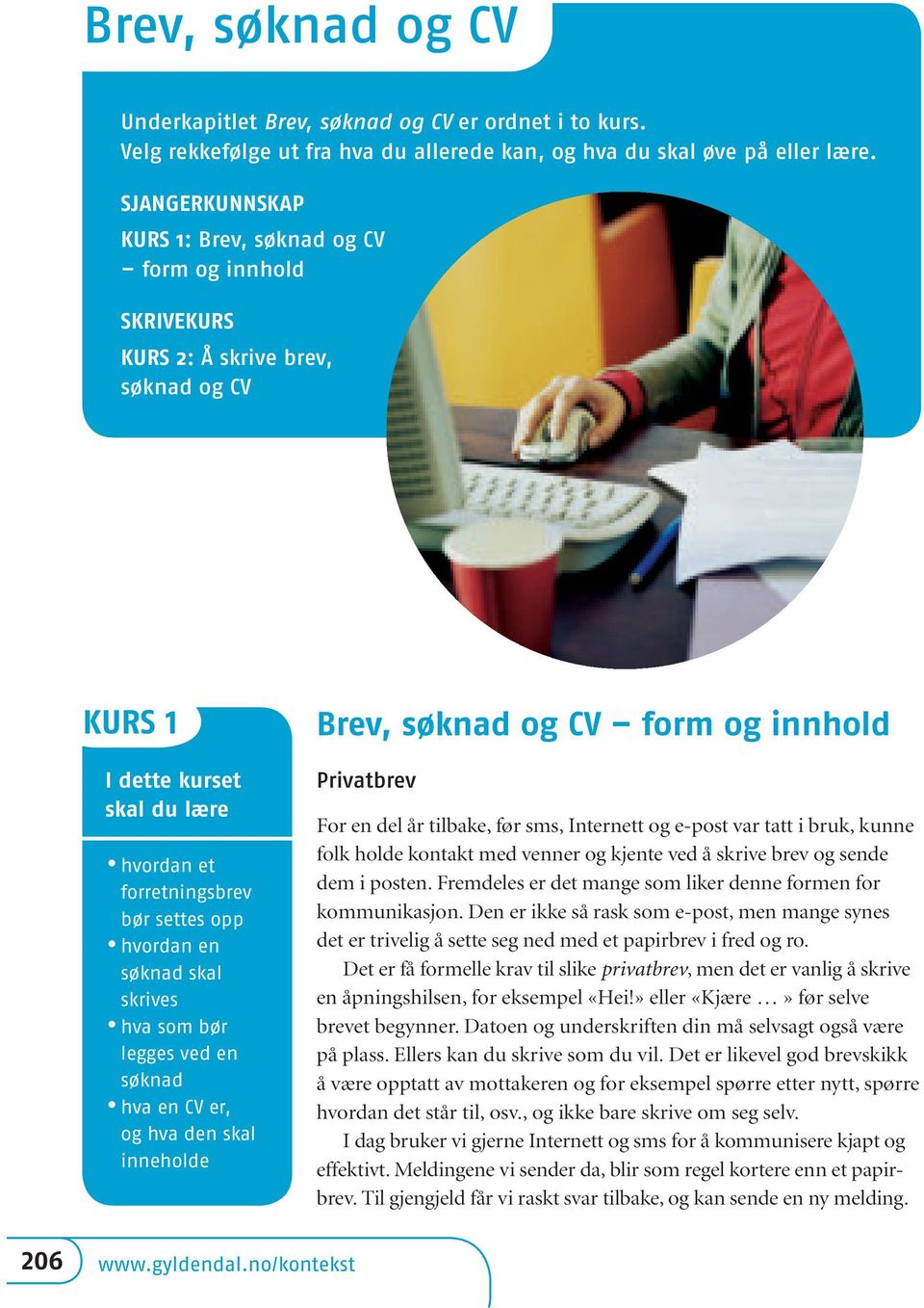 Brev, søknad og CV KURS 1. Brev, søknad og CV form og innhold - PDF Free  Download