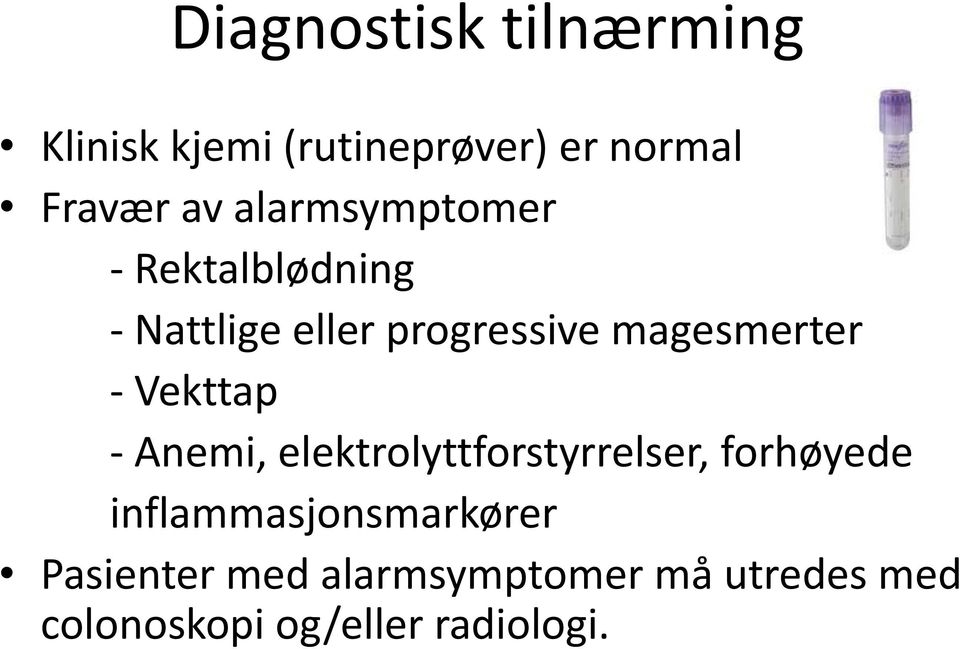 Vekttap - Anemi, elektrolyttforstyrrelser, forhøyede inflammasjonsmarkører