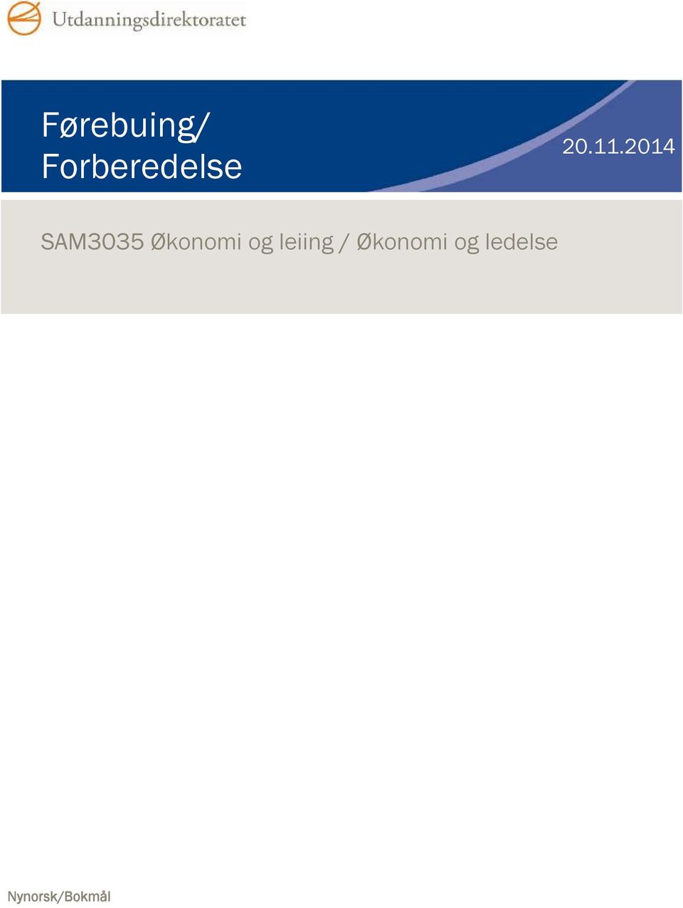2014 SAM3035 Økonomi og