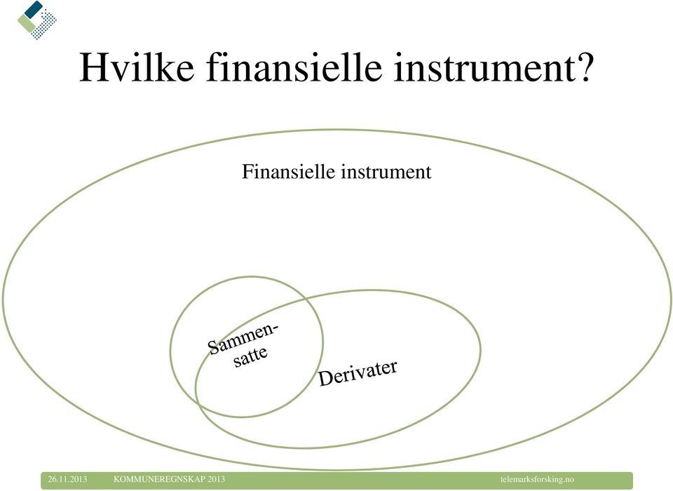 Finansielle