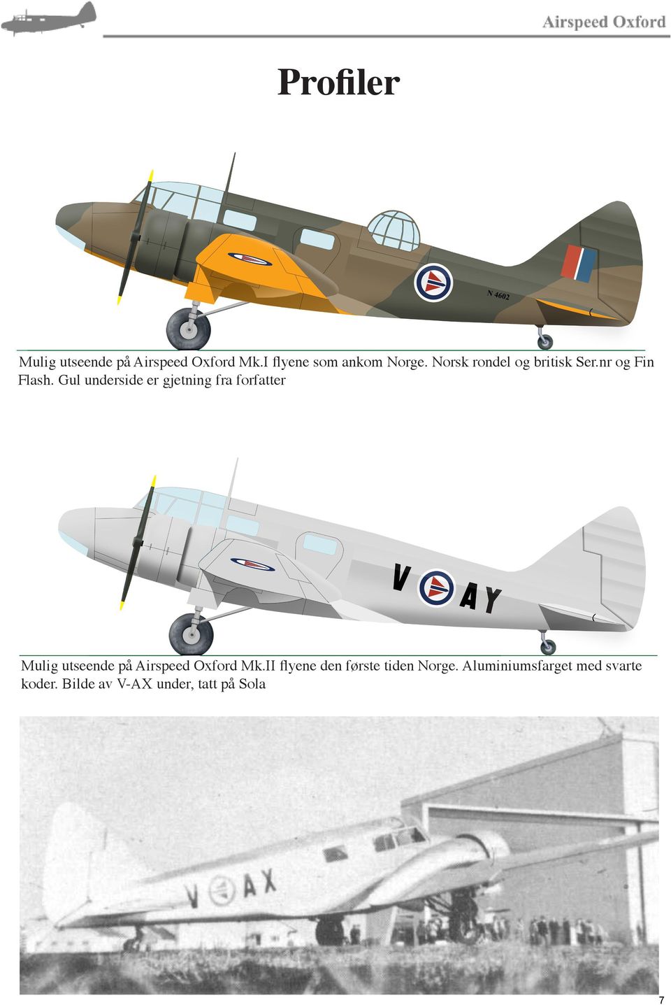 Gul underside er gjetning fra forfatter Mulig utseende på Airspeed Oxford