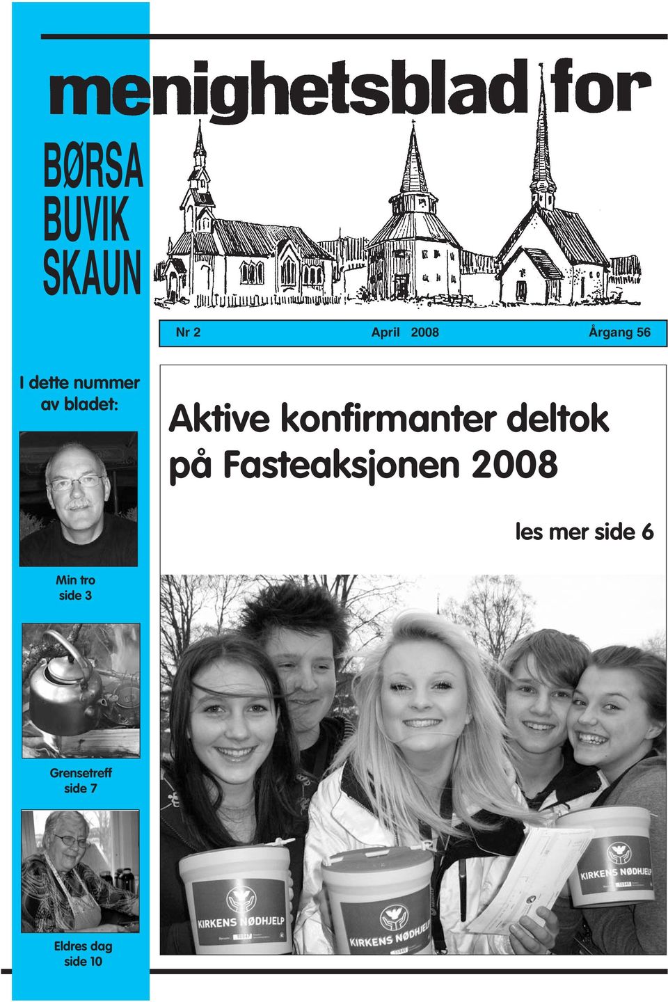 deltok på Fasteaksjonen 2008 les mer side 6