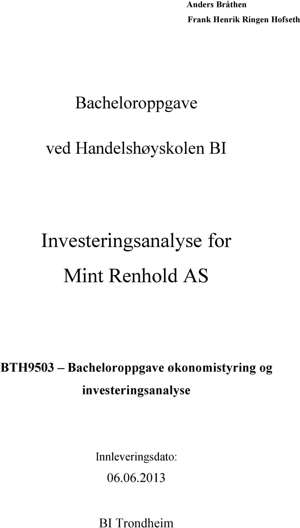 Investeringsanalyse for Mint Renhold AS BTH9503