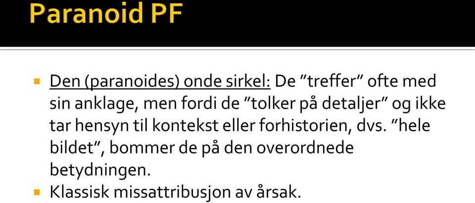 til kontekst eller forhistorien, dvs.