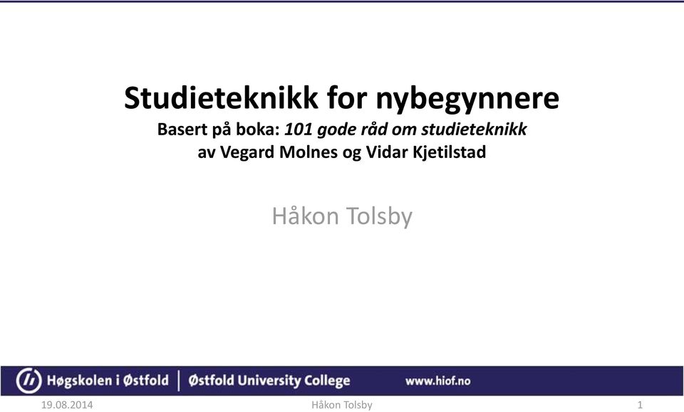 studieteknikk av Vegard Molnes og