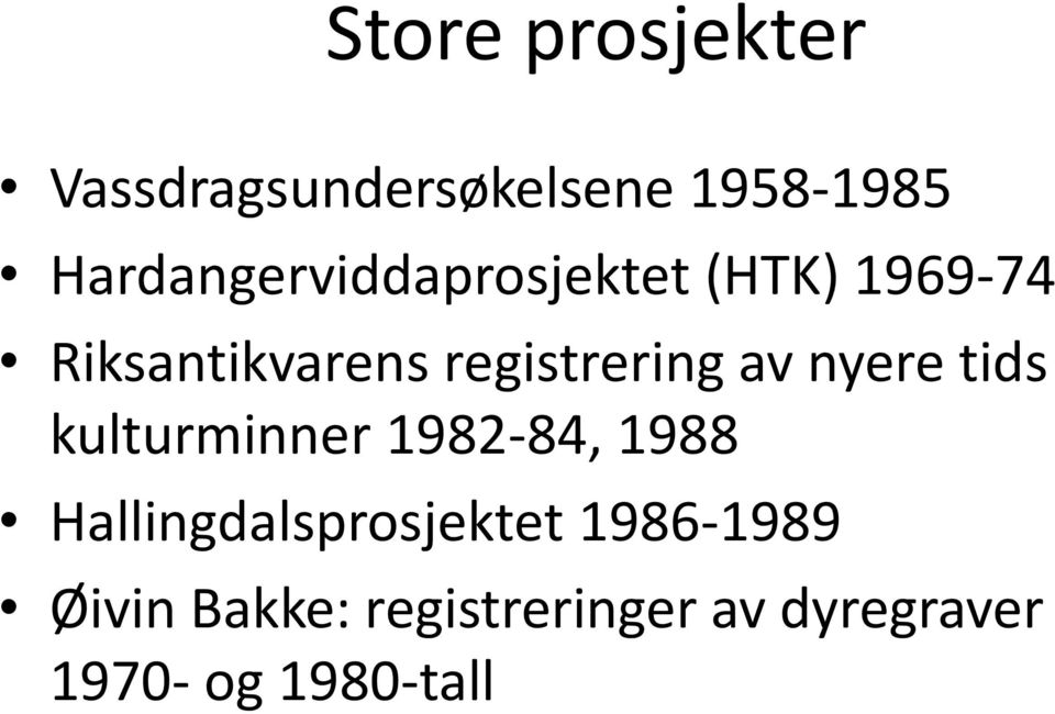 registrering av nyere tids kulturminner 1982-84, 1988
