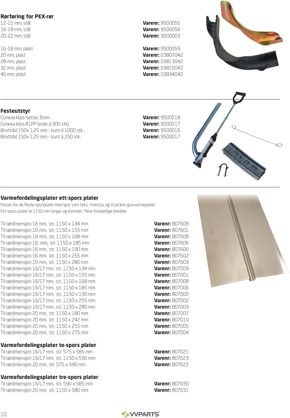 Varenr: 9500217 Bindtråd 150x 1,25 mm - bunt à 1000 stk. Varenr: 9500016 Bindtråd 150x 1,25 mm - bunt à 250 stk.