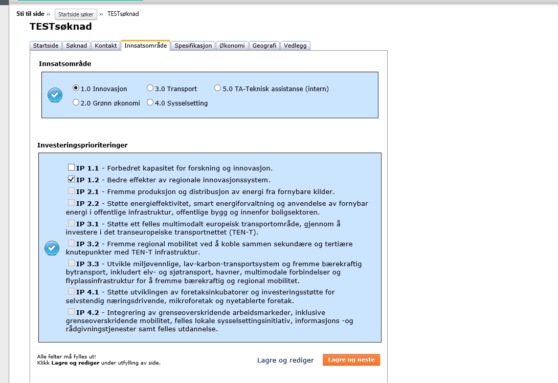 Innsatsområde: her krysser man av innfor hvilket innsatsområde man søker og hvilken