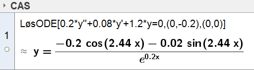 Skriv Funksjon[(-0.2cos(2.441x) - 0.01638sin(2.441x)) / e^(0.2x), 0, inf] og trykk Enter.