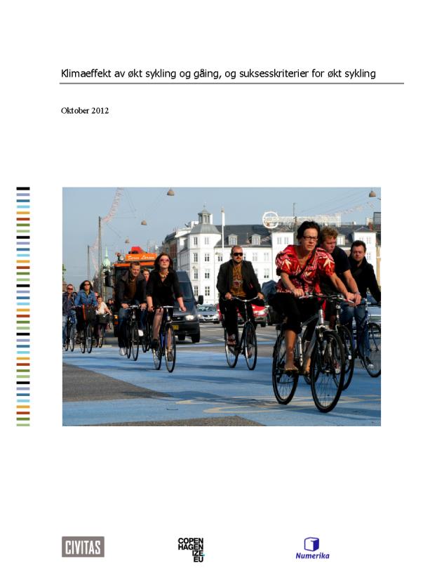 Suksesskriterier for sykkelbruk Et sammenhengende og trygt sykkelnett med høy kvalitet i detaljene Lett å orientere seg og bruke