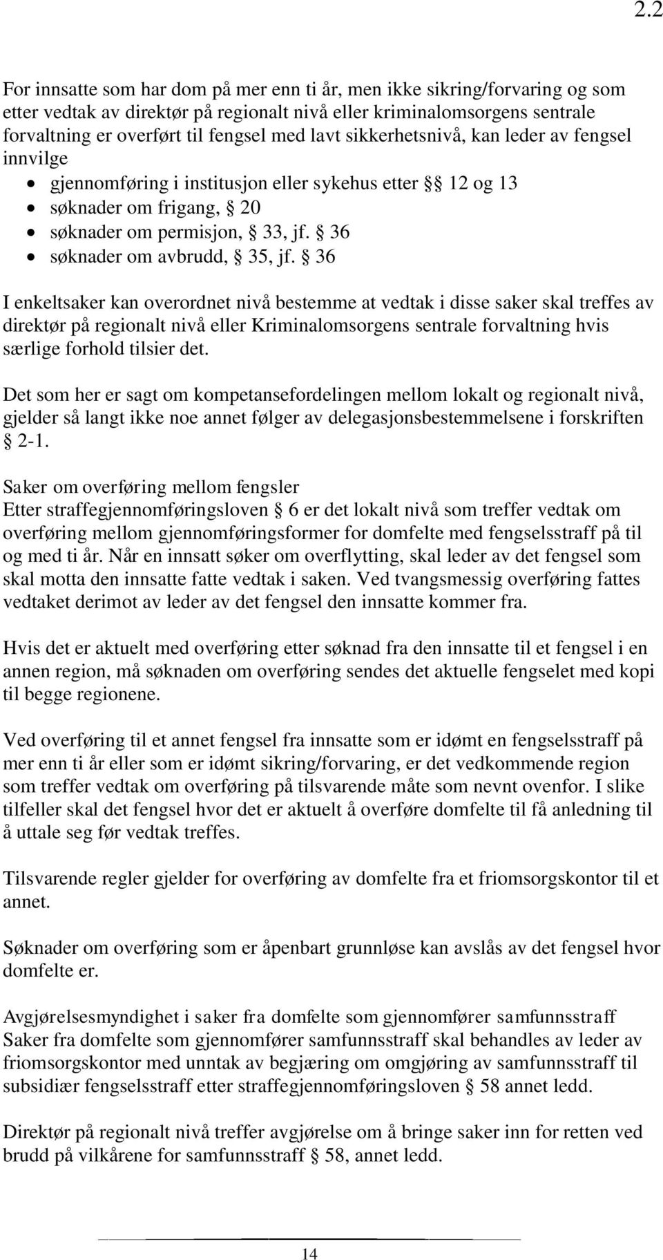 Retningslinjer til lov om gjennomføring av straff mv  (straffegjennomføringsloven) og til forskrift til loven - PDF Free Download