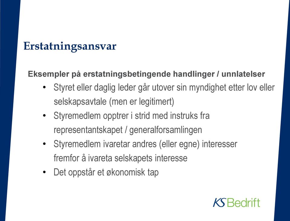 Styremedlem opptrer i strid med instruks fra representantskapet / generalforsamlingen