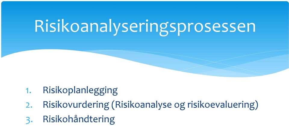 Risikovurdering (Risikoanalyse