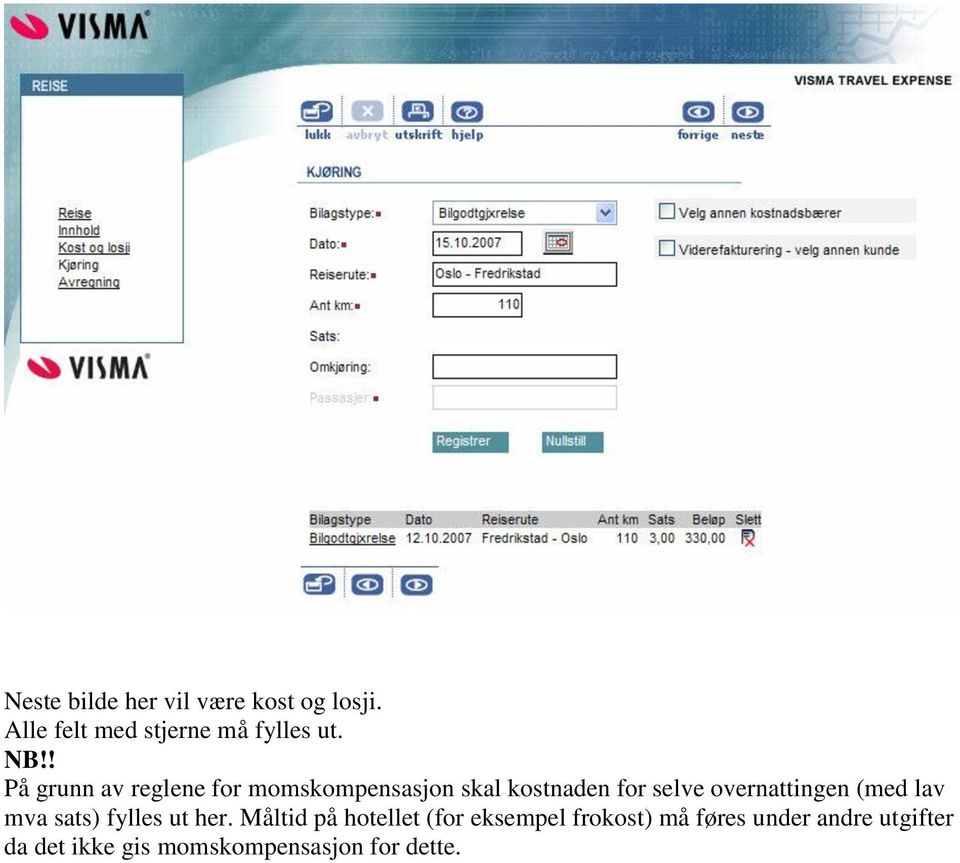 overnattingen (med lav mva sats) fylles ut her.