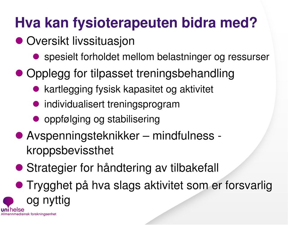 treningsbehandling kartlegging fysisk kapasitet og aktivitet individualisert treningsprogram