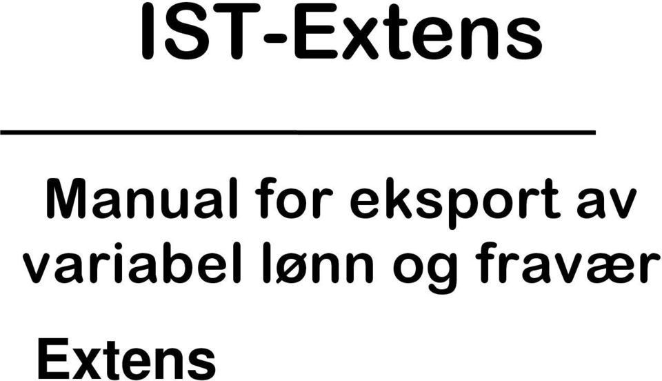 og fravær Extens Visma