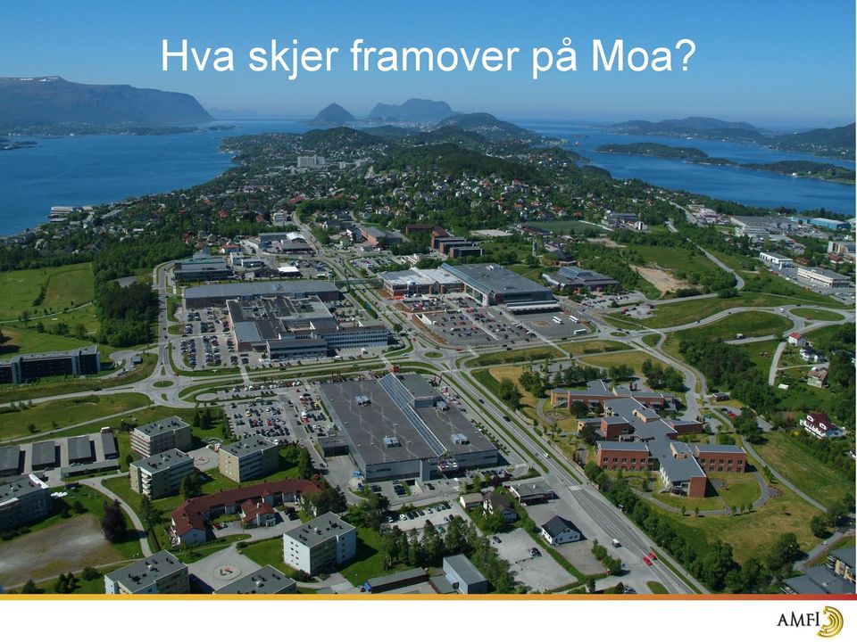 på Moa?