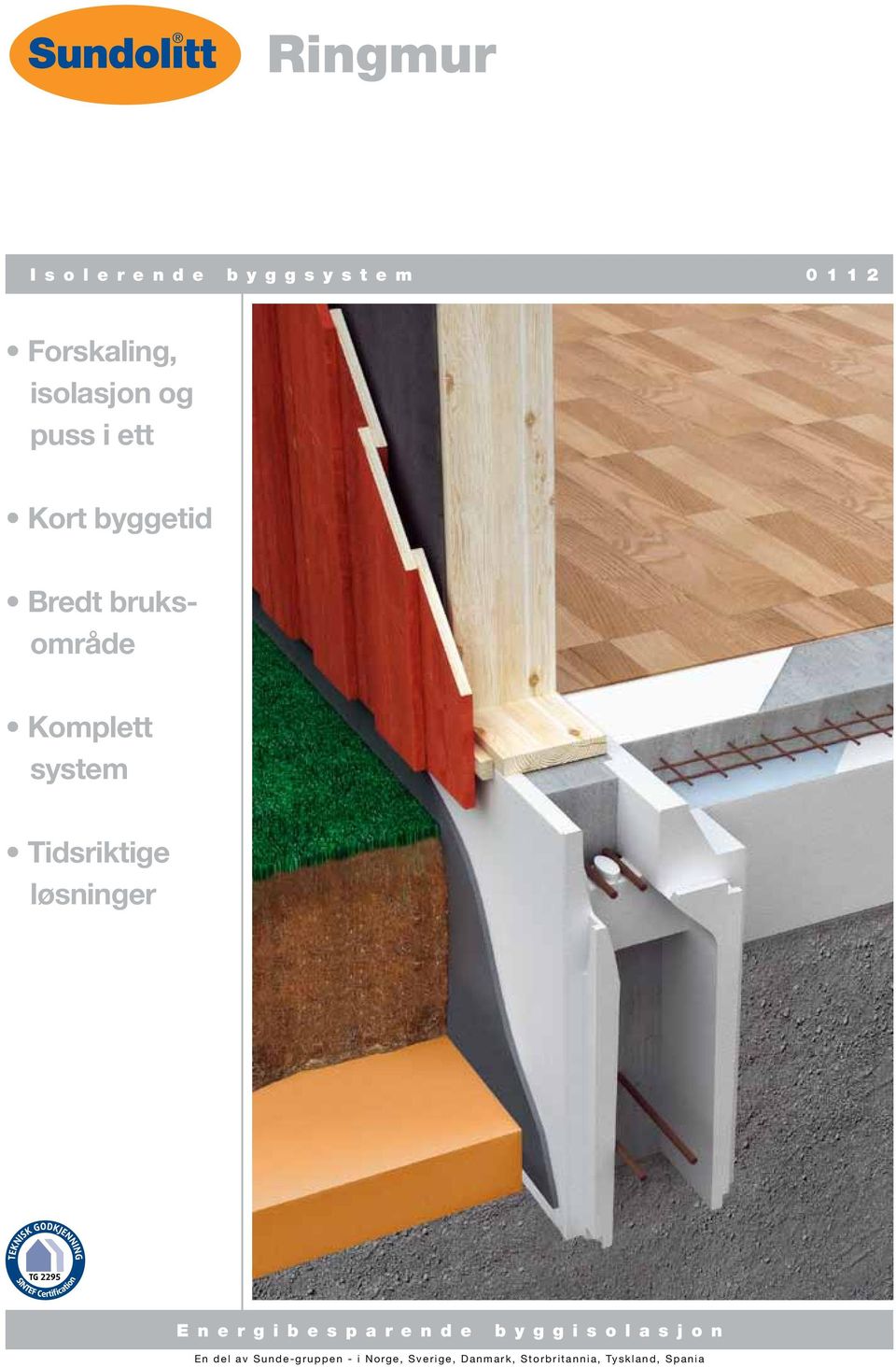 løsninger Energibesparende - i grunnen er vi best!