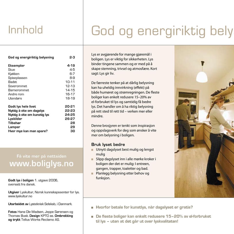 Norsk kunnskapssenter for lys. Godt lys. i boligen - PDF Free Download