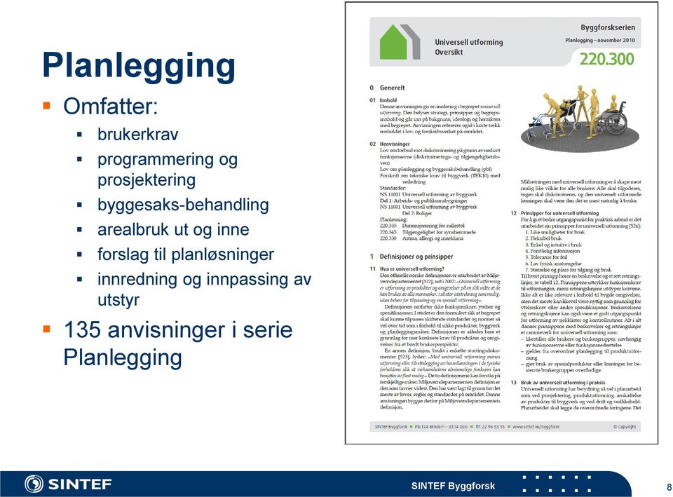 inne forslag til planløsninger innredning og