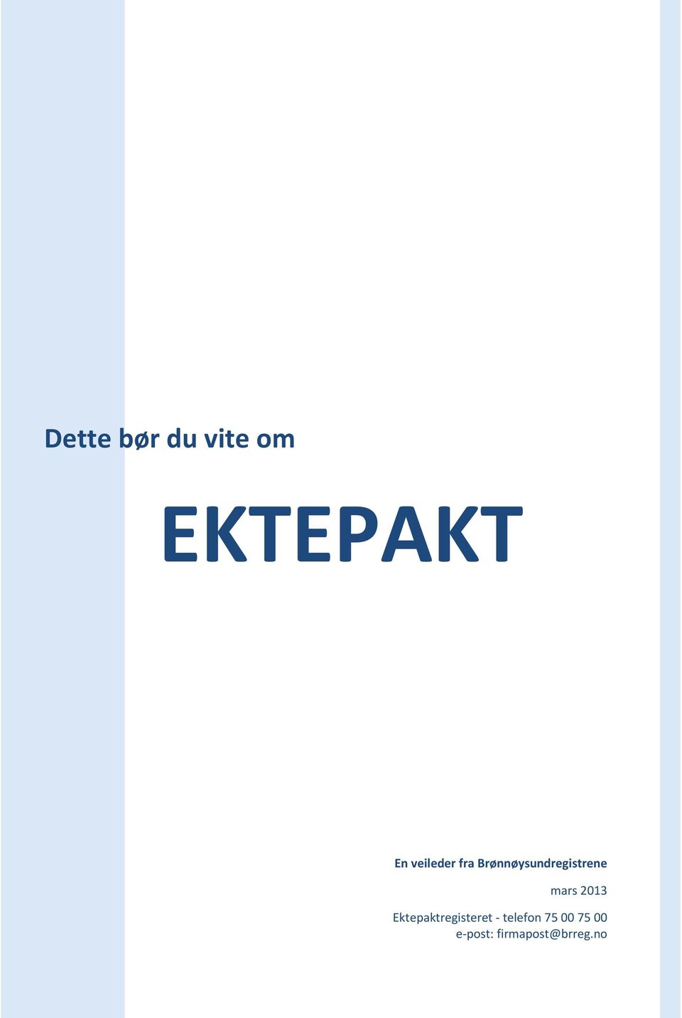 mars 2013 Ektepaktregisteret -