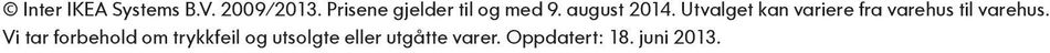 Utvalget kan variere fra varehus til varehus.