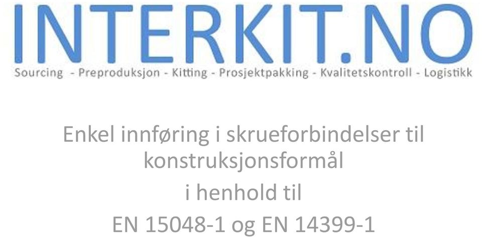 konstruksjonsformål i