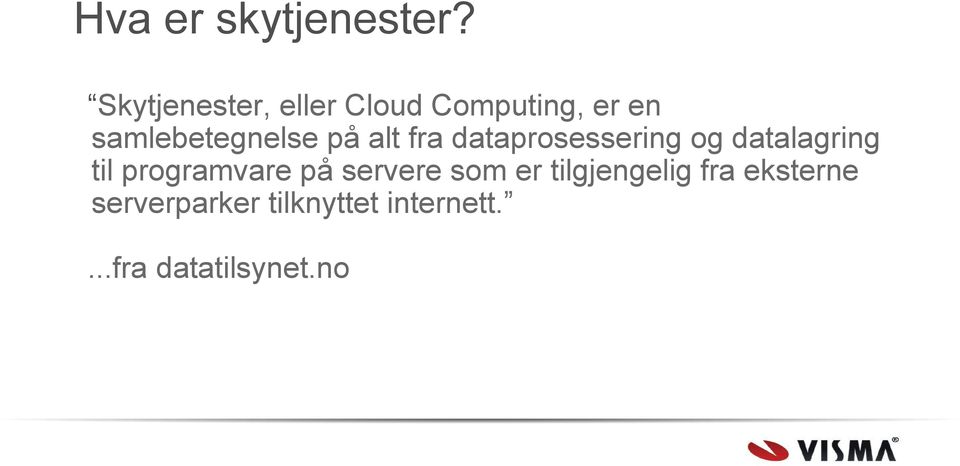 på alt fra dataprosessering og datalagring til programvare