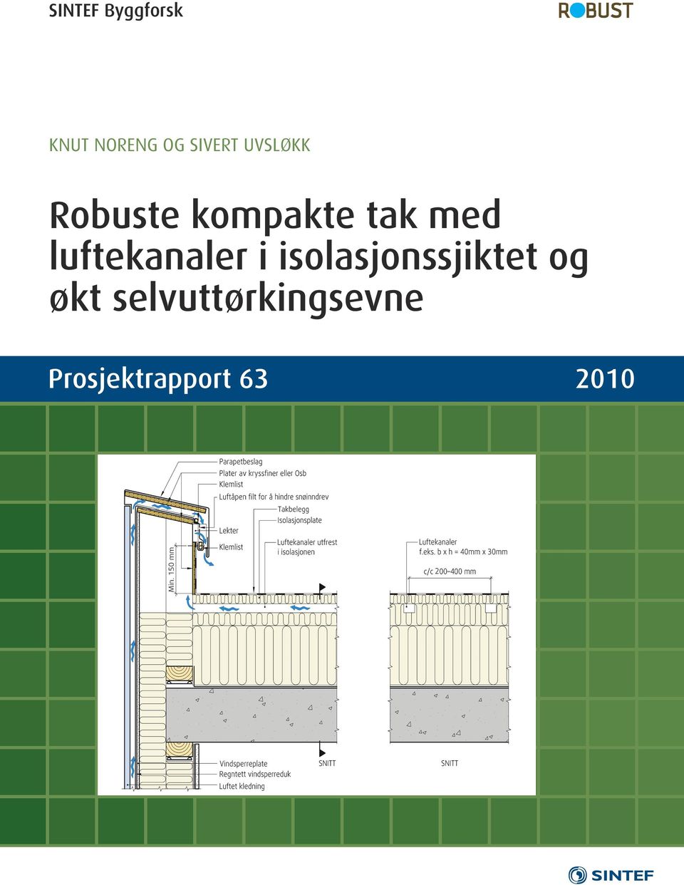 luftekanaler i isolasjonssjiktet og