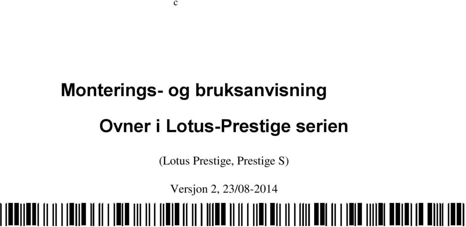 Lotus-Prestige serien