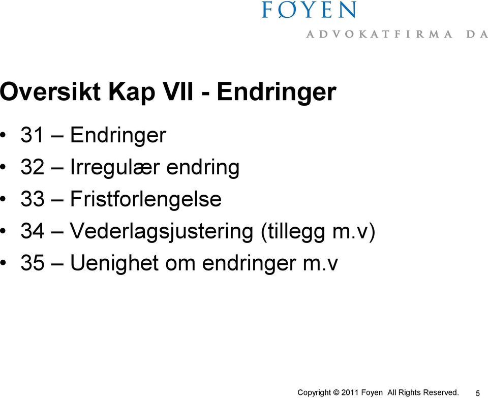 Fristforlengelse 34